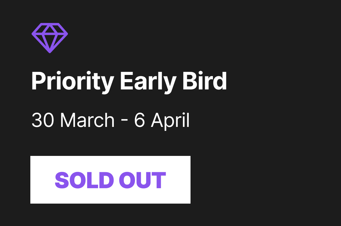 Priority Early Bird SOLD OUT (1)